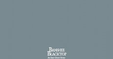 Banshee Blacktop, an Irish Ghost Story (2016)