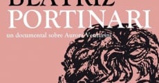 Película Beatriz Portinari - Un documental sobre Aurora Venturini