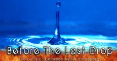 Before the Last Drop (2014)