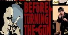 Before Turning the Gun (2006)