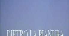 Dietro la pianura (1994) stream