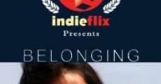 Belonging film complet