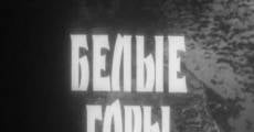 Belyie gory (1965) stream