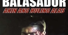 Ben Balasador: Akin Ang Huling Alas
