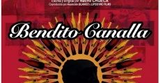 Bendito Canalla (2010)