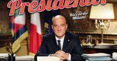 Benvenuto Presidente! streaming