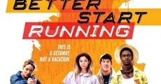 Better Start Running (2018) stream