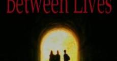 Between Lives film complet