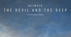 Between the Devil and the Deep (2015) stream
