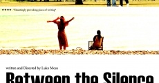 Between the Silence (2011) stream