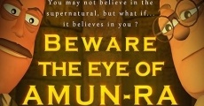 Beware the Eye of Amun-Ra