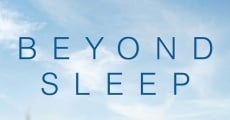 Película Beyond Sleep