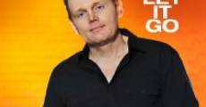 Película Bill Burr: Let It Go