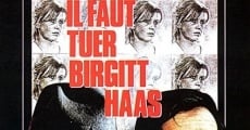 Película Hay que matar a Birgit Haas