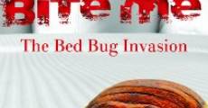 Película Bite Me: The Bed Bug Invasion