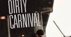 A Dirty Carnival