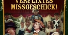 Verflixtes Mißgeschick!