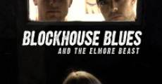 Película Blockhouse Blues and the Elmore Beast