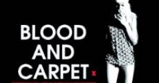 Blood and Carpet