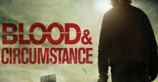 Filme completo Blood and Circumstance