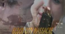 Blood City Massacre (2011) stream
