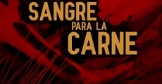 Filme completo Sangre para la Carne