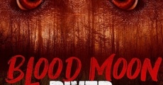 Filme completo Blood Moon River
