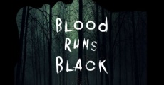 Blood Runs Black (2014)