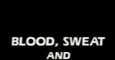 Blood, Sweat and Bullets (1990) stream