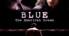 Ver película Azul: El sueño americano