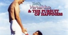 Bob, Verushka & the Pursuit of Happiness (2000) stream