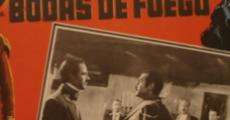 Filme completo Bodas de fuego