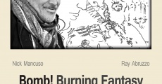 Bomb! Burning Fantasy film complet