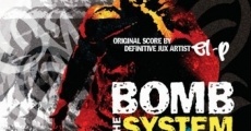 Película Bomb the System