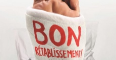 Bon rétablissement ! (2014) stream