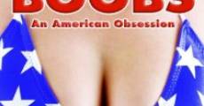 Película Boobs: An American Obsession