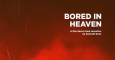 Bored in Heaven film complet