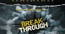 Película Break Through