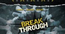 Break Through streaming