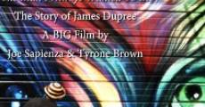 Película Broken Dreams: The Man I Always Wanted to Be/The Story of James Dupree