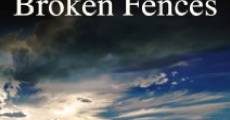 Broken Fences streaming