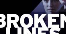 Broken Lines film complet