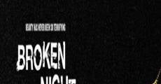 Broken Night (2013) stream