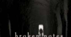 Broken Notes