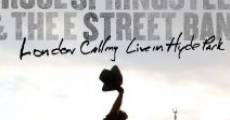 Bruce Springsteen and the E Street Band: London Calling - Live in Hyde Park (2010) stream