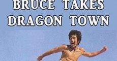 Ver película Bruce Takes Dragon Town
