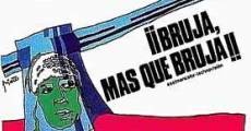 Bruja, más que bruja film complet