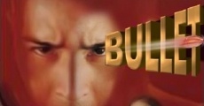 Bullet film complet