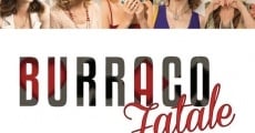 Filme completo Burraco fatale