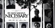 Película By Any Means Necessary